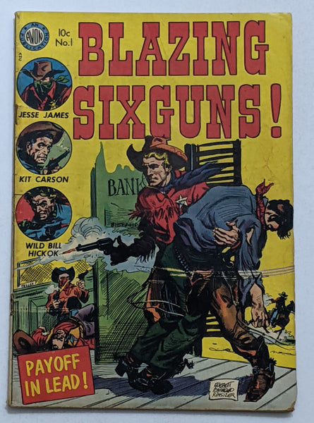 Blazing Sixguns! #1 (Dec 1952, Avon) VG+ 4.5 Everett Raymond Kinstler cover