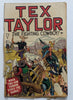 Tex Taylor #2 (Nov 1948, Timely) Fair/Good 1.5 No graded copies in CGC Census