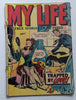 My Life True Stories In Pictures #4 (Sept 1948, Fox) Used in SOTI Jack Kamen art
